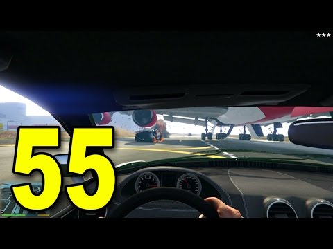 Grand Theft Auto V First Person - Part 55 - Airport Chase (GTA Walkthrough)