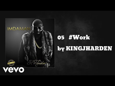 KINGJHARDEN -    #Work (AUDIO)