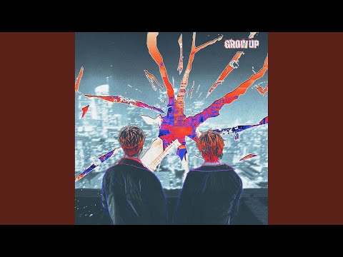 Video thumbnail for Grow Up