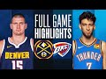NUGGETS at THUNDER | FULL GAME HIGHLIGHTS | October 29, 2023