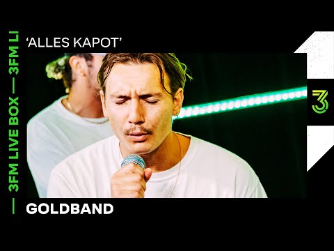 Goldband speelt 'Alles Kapot' live | 3FM Live Box | NPO 3FM