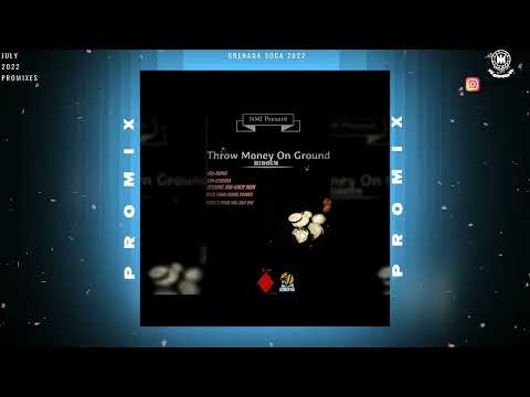 Throw Money 0n Ground Riddim Promix - Eby | ETN| Soca Shaq|Viirus x Towa hill & More | soca 2022