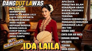 Download lagu BEST CLASSIC DANGDUT NOSTALGIA COVER IDA LAILA FULL ALBUM REMINISCING THE PAST mp3