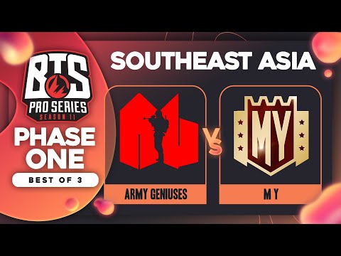 Army Geniuses vs M Y Game 1 - BTS Pro Series 11 SEA: Phase 1 w/ Ares & Danog