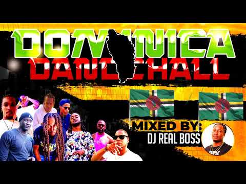 Dj Real Boss - Dominica Dancehall (Mixtape) Ft. Coltont, Vader, kalihi, Oozy, Basiq, Jahniah, & more