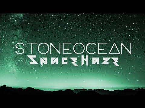 StoneOcean - SpaceHaze [ELECTRO | GROOVE]