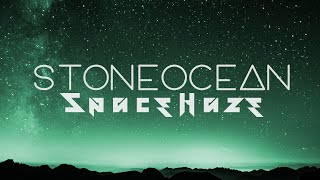 StoneOcean - SpaceHaze [ELECTRO | GROOVE]