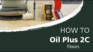 How to oil your (new) wooden floor with the Oil Plus 2C