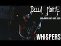 Bella Morte - Whispers - Live @ Nite Light Cafe 2009