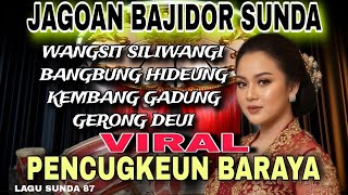 Download lagu 🔥VIRAL🔥FULL ALBUM WANGSIT SILIWANGI🔥JAGOAN BAJIDOR SUNDA🔥PENCUGKEUN BARAYA mp3