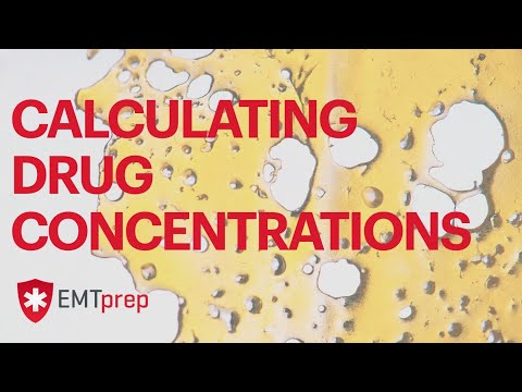 Med Math - Calculating Drug Concentrations - EMTprep.com