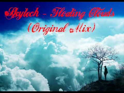 Skytech - Floating Clouds (Original Mix)