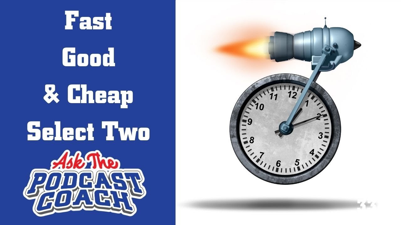 Fast Good, and Cheap. You Can Only Choose Two