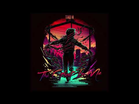 Tao H - The Ghost In Me