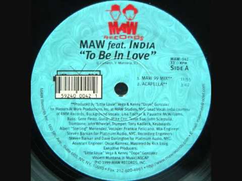 MAW Feat India - To be in love ( MAW 99 Mix )