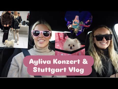 Stuttgart Vlog with Lauriii ✨ + AYLIVA concert 🎶😍