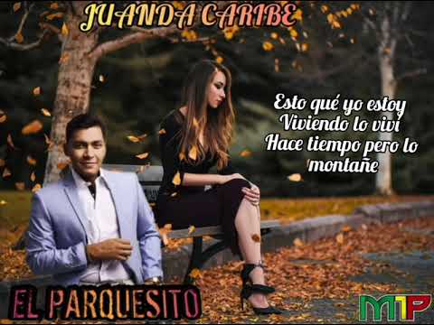 El parquesito - Juanda Caribe (Letra) (Audio Olímpica estereo)