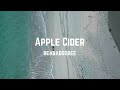 Lyrics: Beabadoobee - Apple Cider