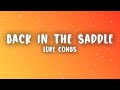 Luke Combs - Back in the Saddle (Lyrics)