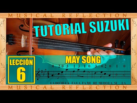 Suzuki LECCIÓN 6 May Song Tutorial Completo - Curso de Violín para Principiantes