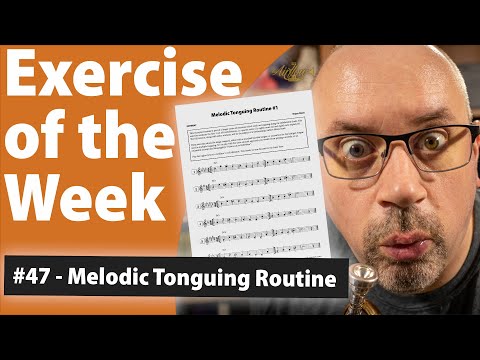 Melodic Tonguing Routine for Trumpet | Exercise of the Week #47