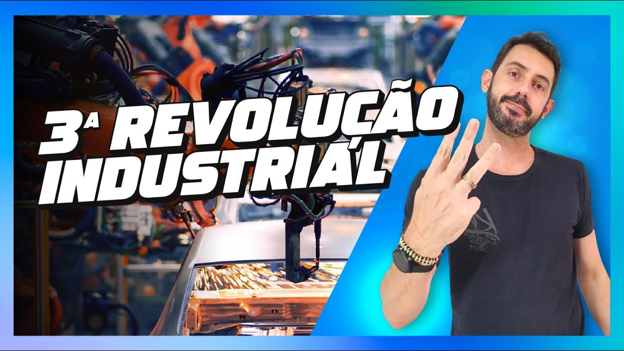 TERCEIRA REVOLUÇÃO INDUSTRIAL