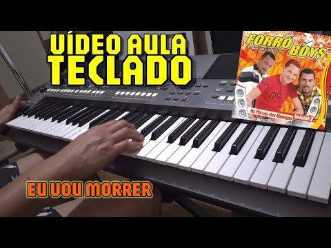 Eu Vou Morrer - Forró Boys