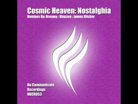 Cosmic Heaven - Nostalghia (Khazzen Remix)