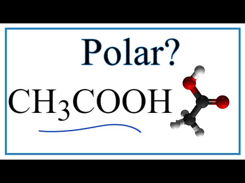 Is CH3COOH Polar or Nonpolar? (Acetic acid)