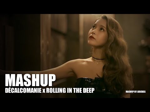 MAMAMOO x Adele - Décalcomanie x Rolling In The Deep [MASHUP]