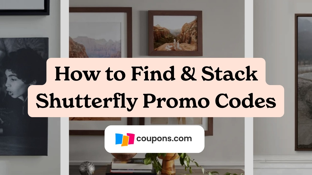 How to Find & Stack Shutterfly Promo Codes
