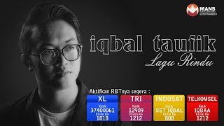 Download lagu IQBAL TAUFIK - Lagu Rindu mp3