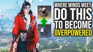 Download lagu Do This To Become Overpowered In Where Winds Meet... (Where Winds Meet Tips And Tricks) mp3