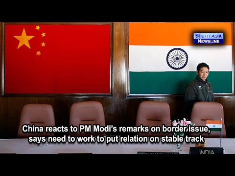 China reacts to PM Modi’s remarks on border issue, says need to work to put relation on stable track
