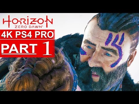 HORIZON ZERO DAWN Gameplay Walkthrough Part 1 [4K HD PS4 PRO] - No Commentary