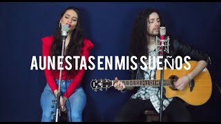 Aun estas en mis sueños - Rata Blanca (Cover Agostina y Mauro)