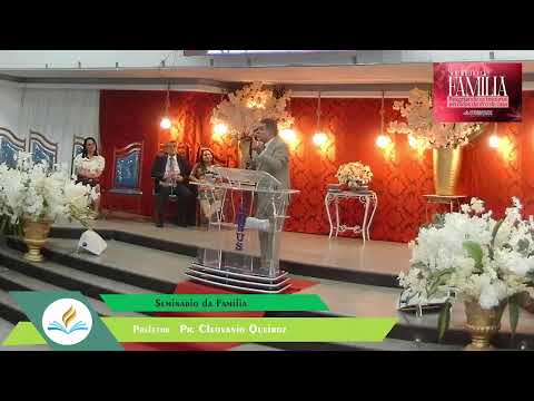 Seminário da Família  Assembleia de Deus Simões Filho Bahia 24/04/2026
