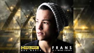 If I Were Sorry (Frans X Hardwell) EUROVISION ElmQ Remix/MashUp