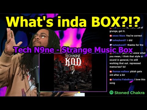 Stoned Chakra Reacts!!! Tech N9ne - Strange Music Box