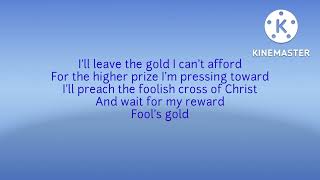 Fool&#39;s Gold - Petra with Lyrics