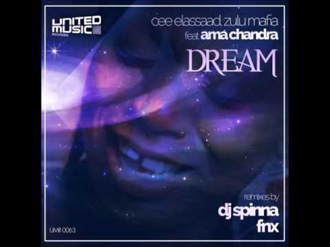 Cee ElAssaad & Zulu Mafia feat. Ama Chandra - Dream (Dj Spinna Vocal Mix)