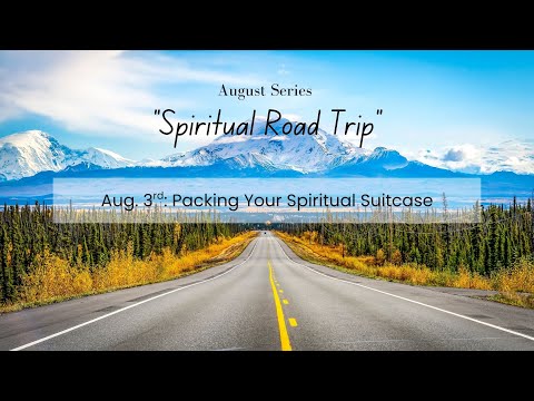 Spiritual Road Trip | Packing Your Spiritual Suitcase | Full Lesson