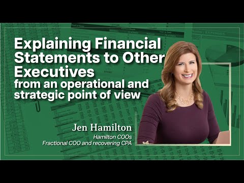 Explaining financial statements to other executives from an operational and strategic point of view