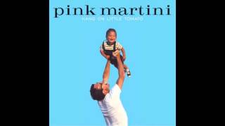 Pink Martini Dansez vous
