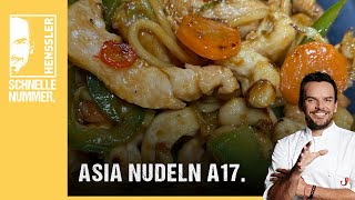 Schnelles Asia Nudeln A17-Rezept von Steffen Henssler