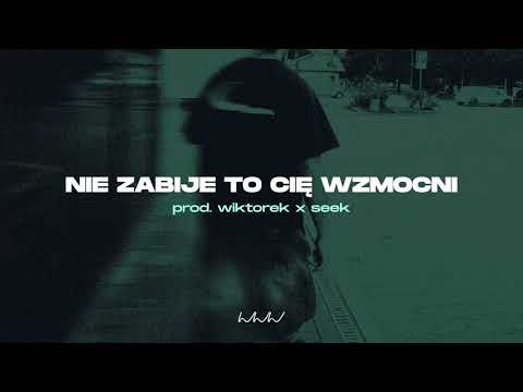 wiktorek - nie zabije to cię wzmocni