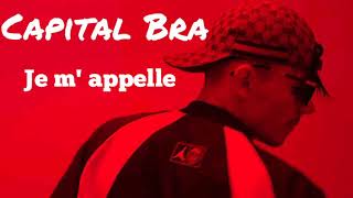 Capital Bra - Je m&#39; appelle (prod. by Goldfinger030)