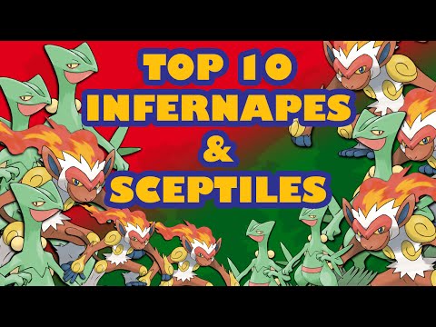 Pokémon: Top 10 Infernapes and Sceptiles