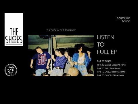 The Shoes - Time To Tanz (Esser Remix)