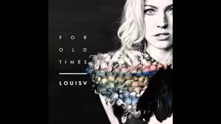 Louisv - For Old Times video